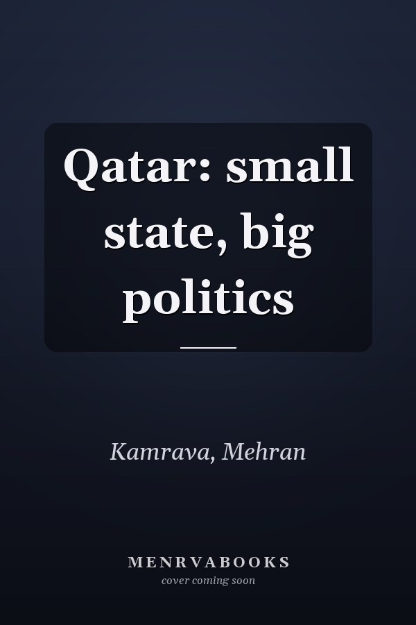 Qatar: small state, big politics
