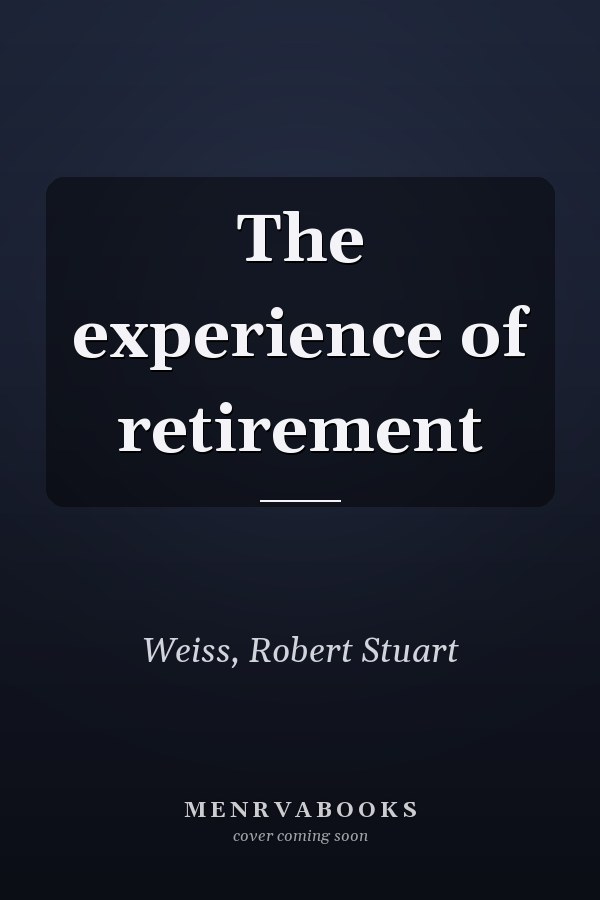 The experience of retirement