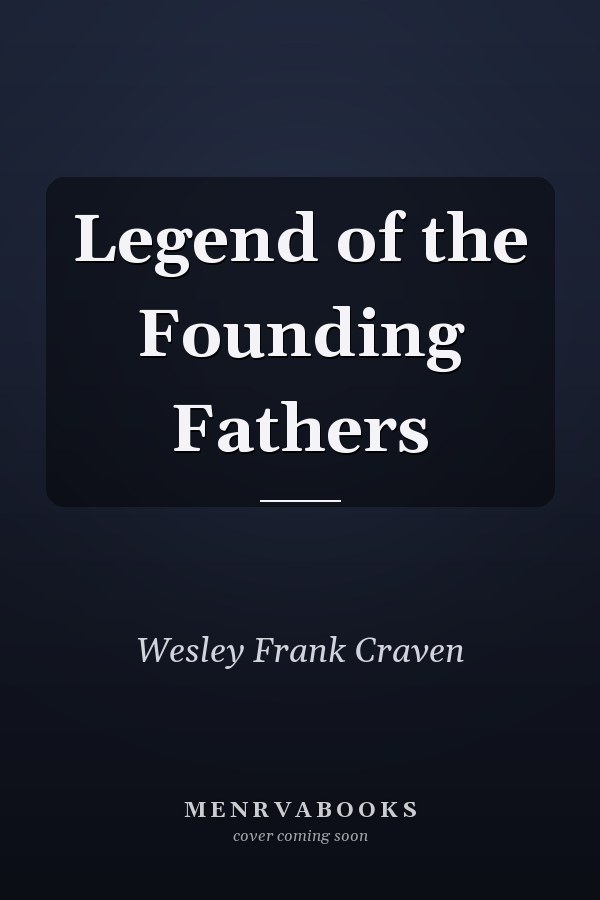 Legend of the Founding Fathers
