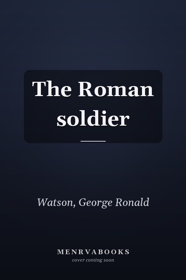 The Roman soldier