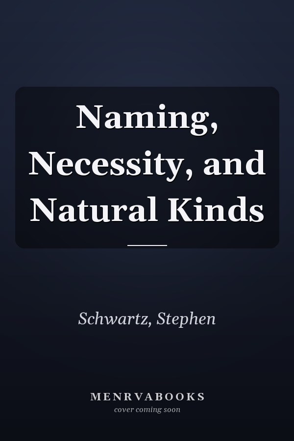 Naming, Necessity, and Natural Kinds