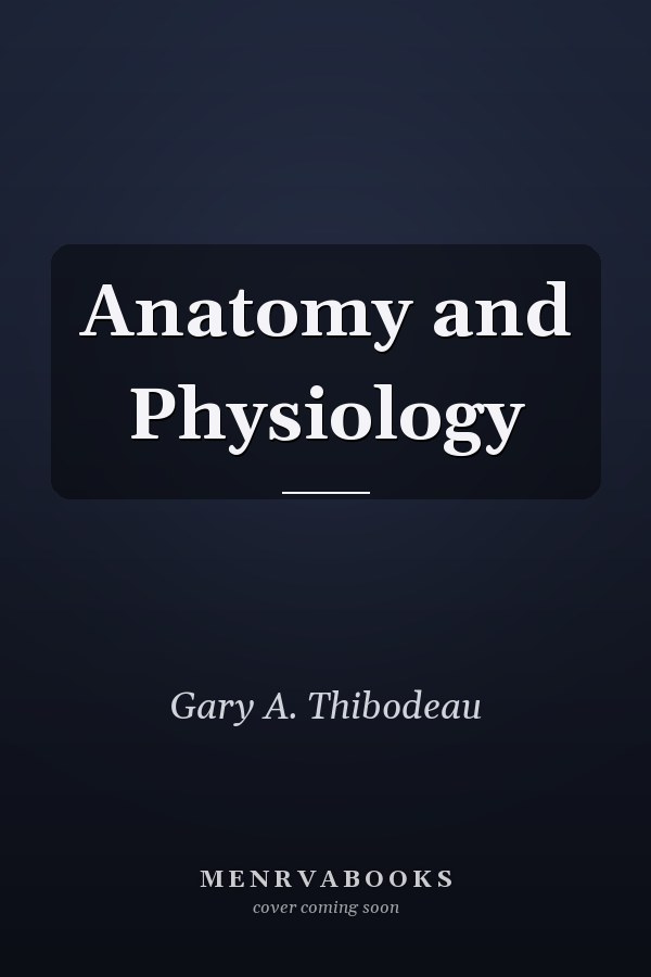 Anatomy and Physiology