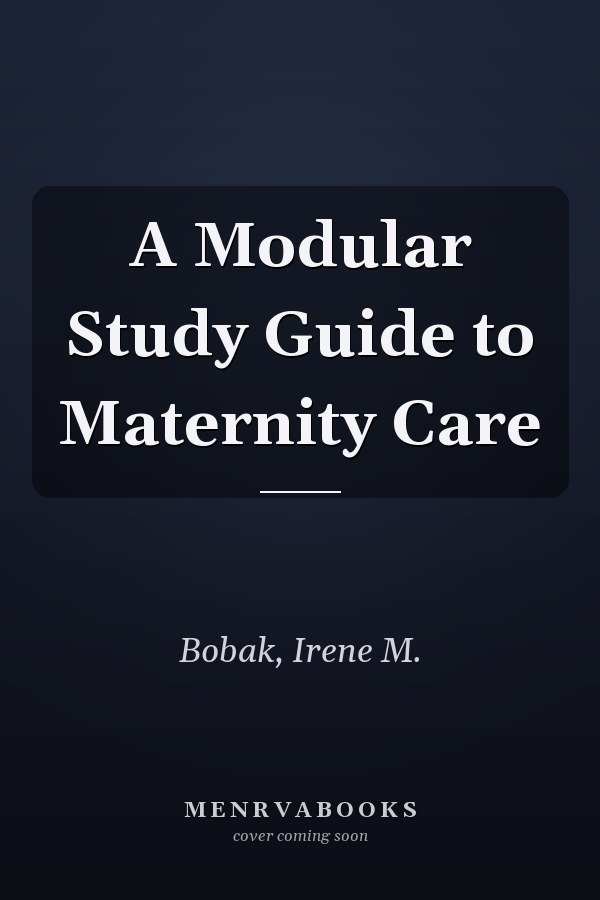 A Modular Study Guide to Maternity Care
