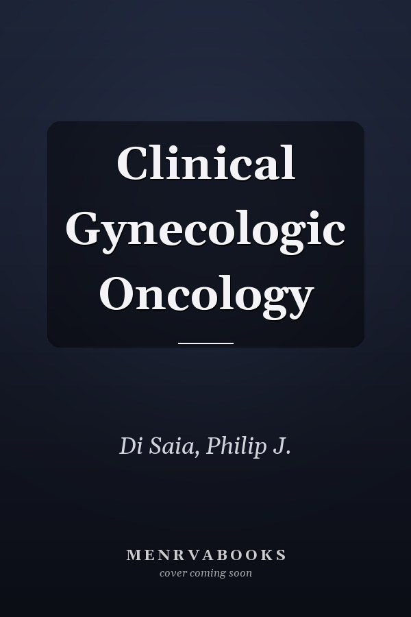 Clinical Gynecologic Oncology