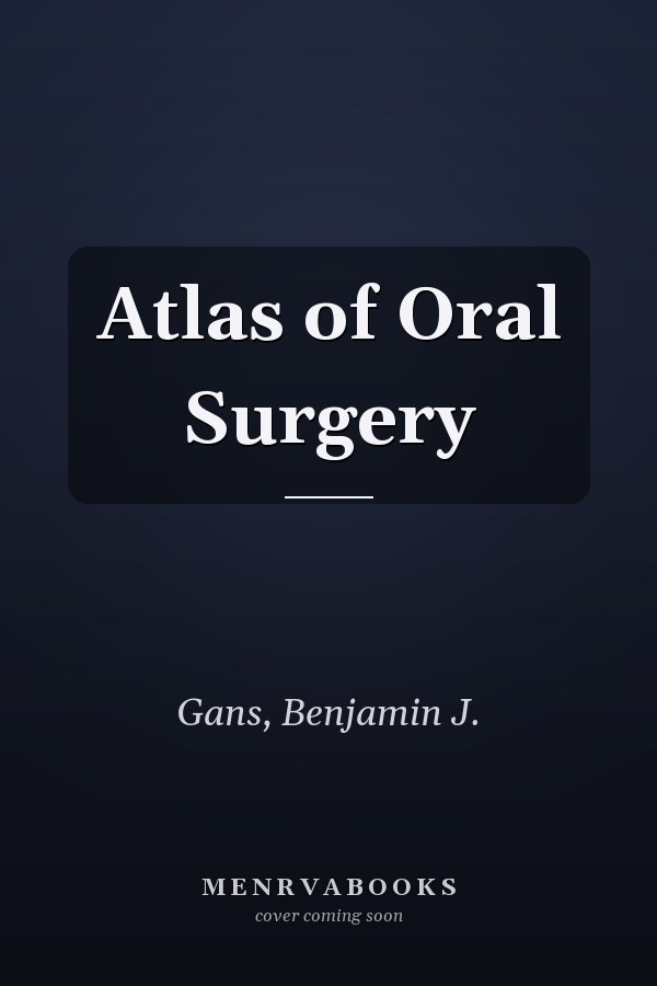 Atlas of Oral Surgery