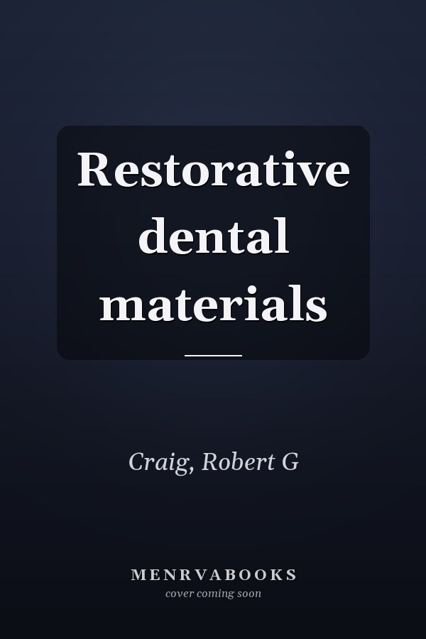 Restorative dental materials
