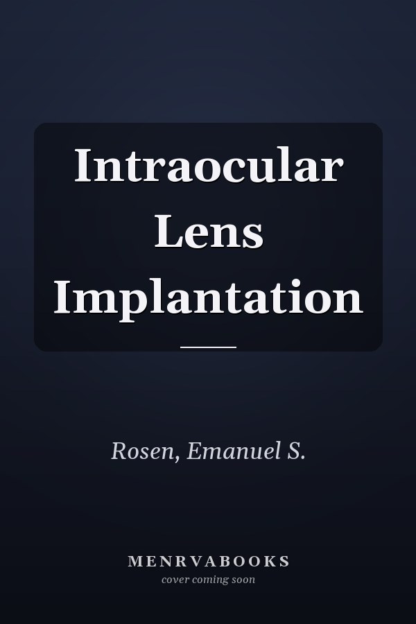 Intraocular Lens Implantation