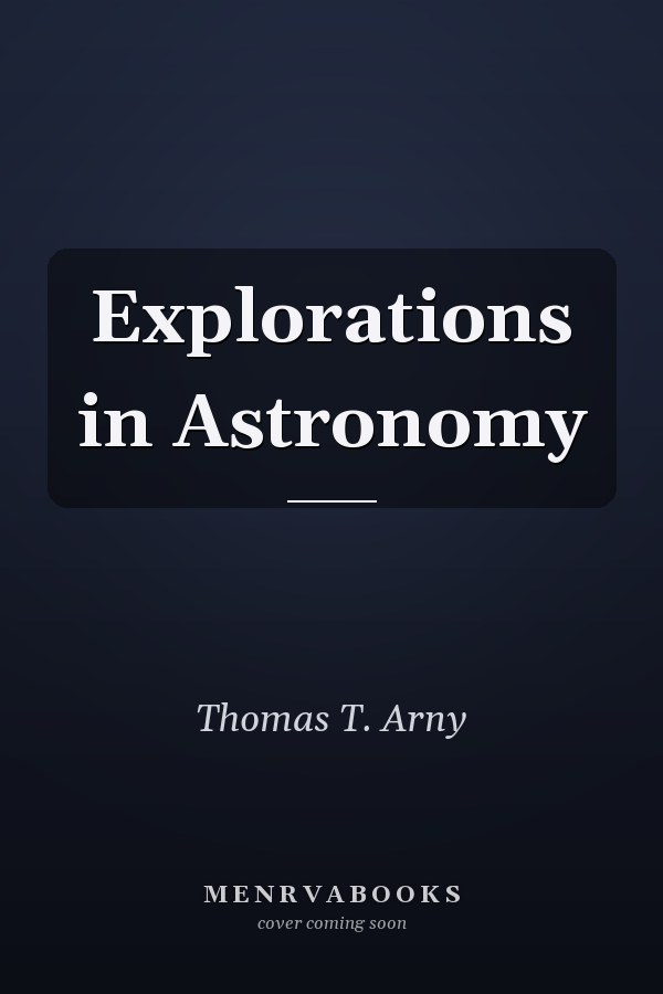 Explorations in Astronomy