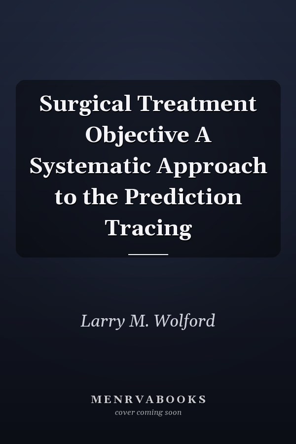 Surgical Treatment Objective A Systematic Approach to the Prediction Tracing