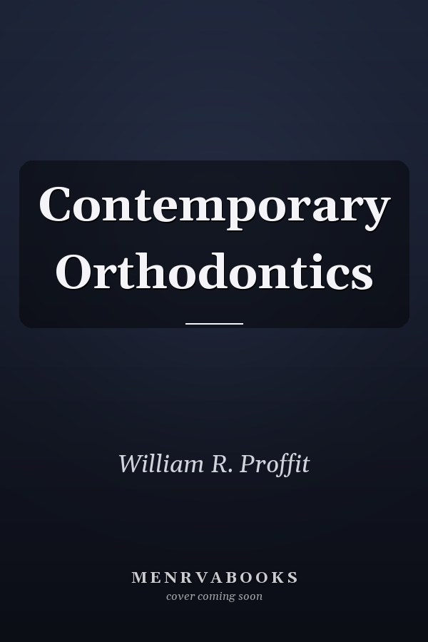 Contemporary Orthodontics