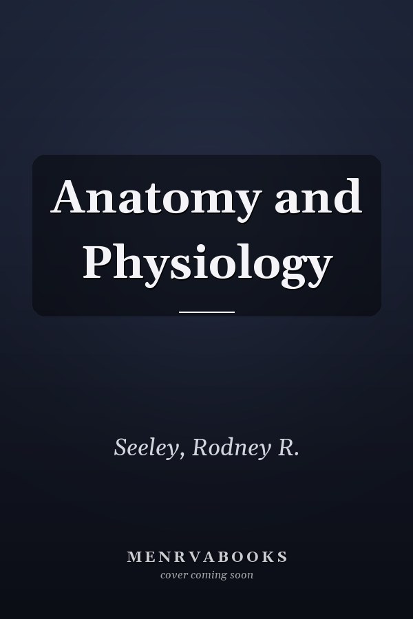 Anatomy and Physiology