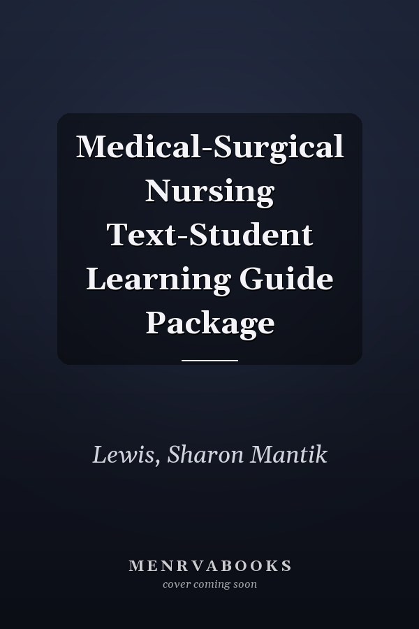 Medical-Surgical Nursing Text-Student Learning Guide Package