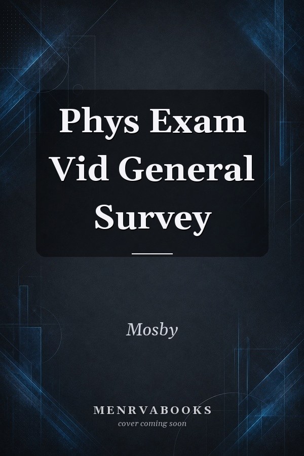 Phys Exam Vid General Survey