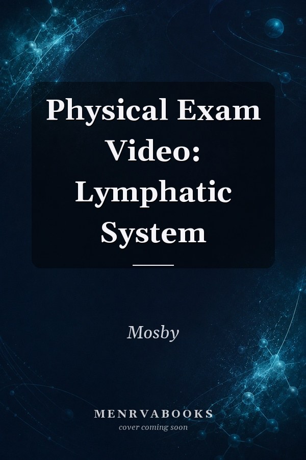 Physical Exam Video: Lymphatic System