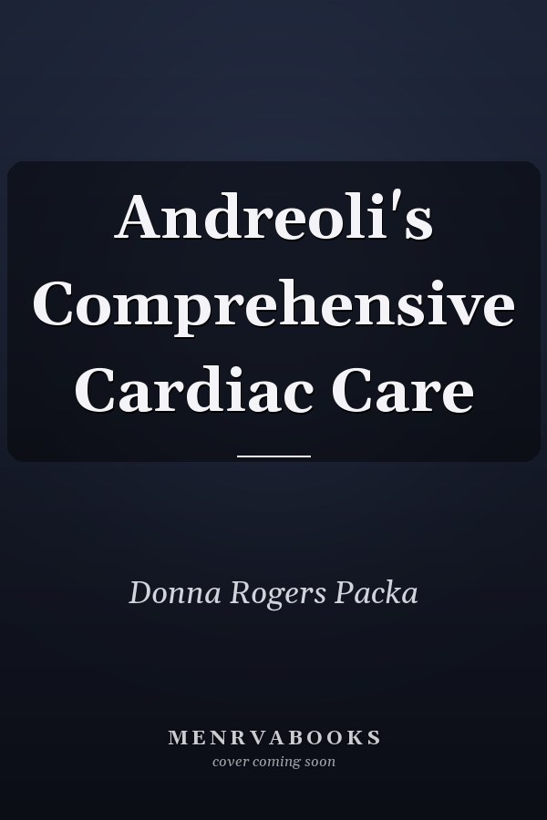 Andreoli's Comprehensive Cardiac Care