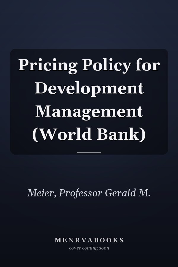 Pricing Policy for Development Management (World Bank)