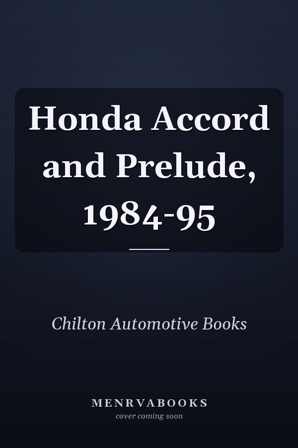 Honda Accord and Prelude, 1984-95