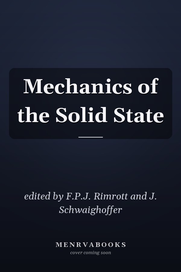 Mechanics of the Solid State