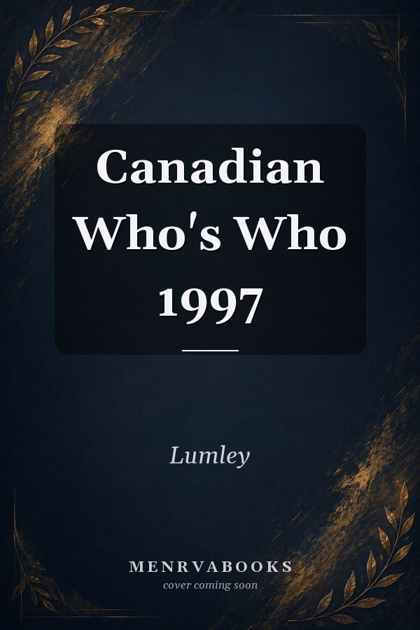 Canadian Who's Who 1997