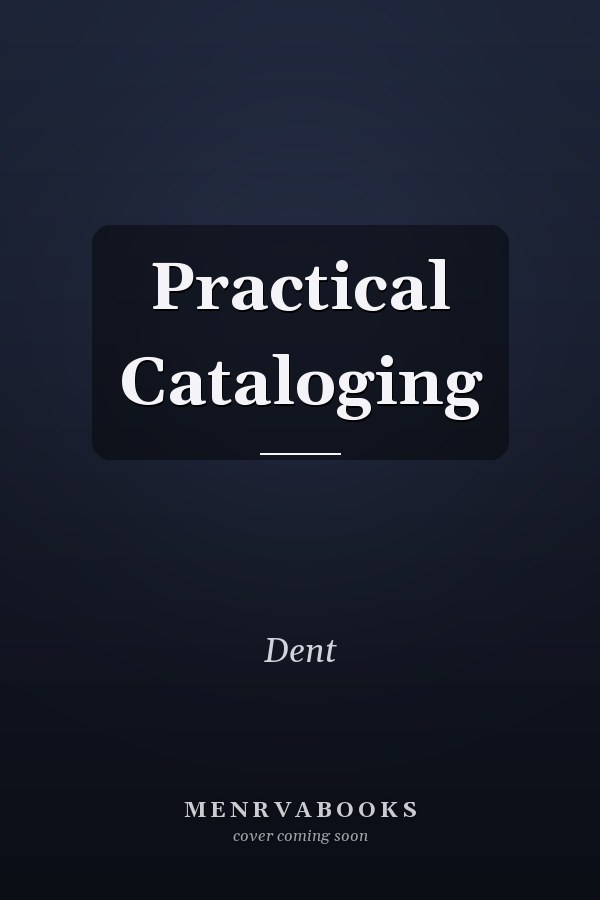 Practical Cataloging
