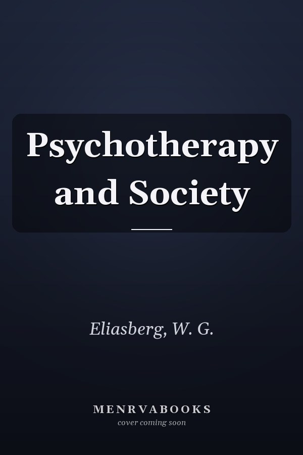 Psychotherapy and Society