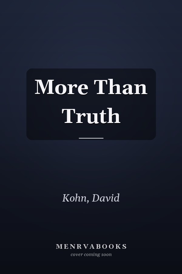 More Than Truth