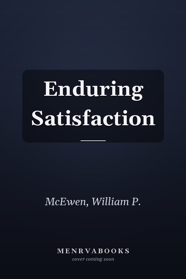 Enduring Satisfaction