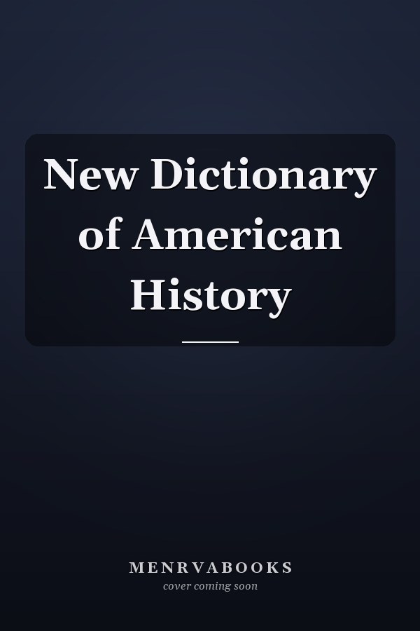 New Dictionary of American History