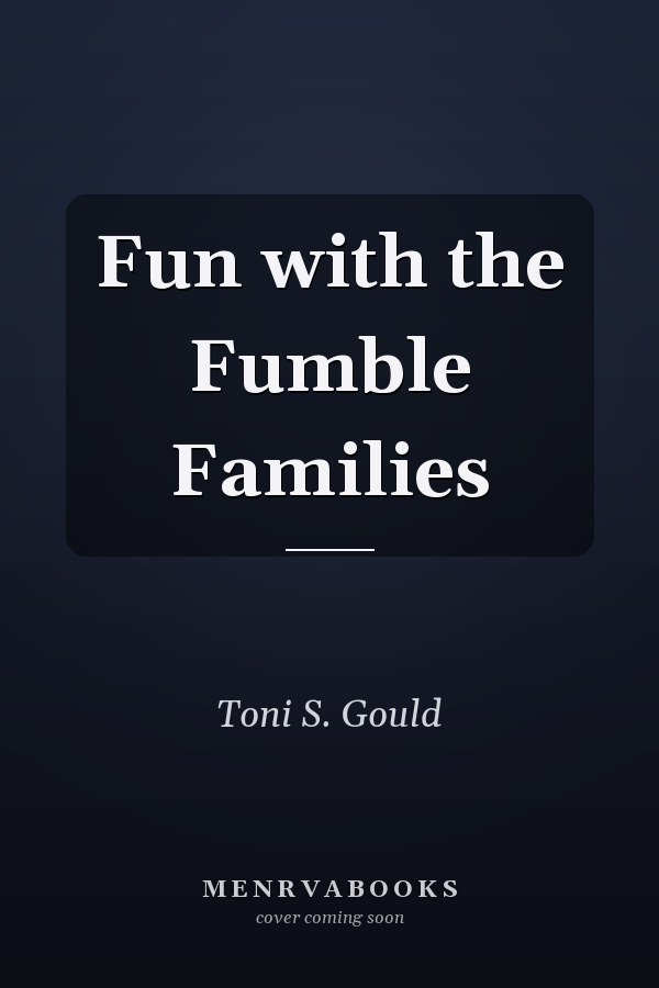 Fun with the Fumble Families