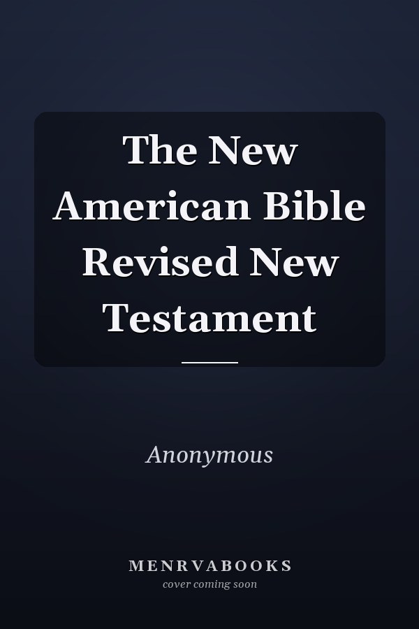 The New American Bible Revised New Testament