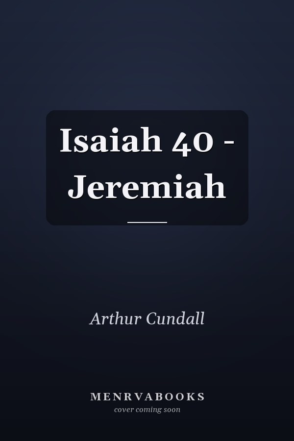 Isaiah 40 - Jeremiah