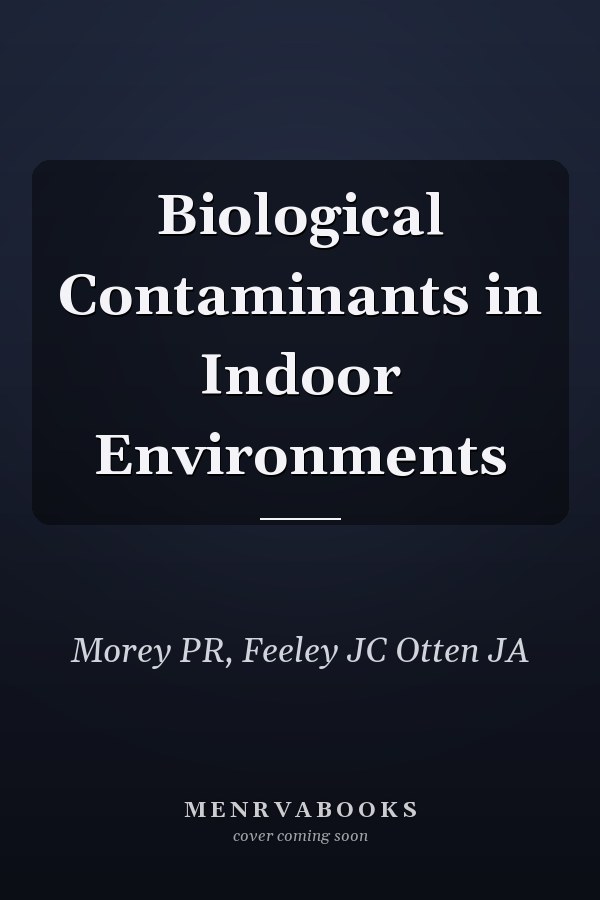 Biological Contaminants in Indoor Environments