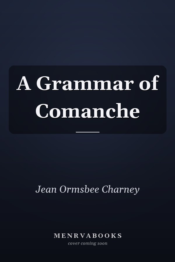 A Grammar of Comanche