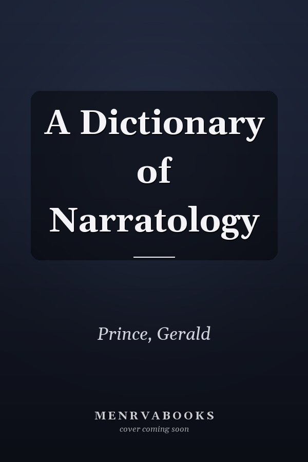A Dictionary of Narratology