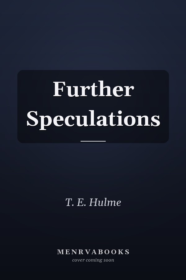 Further Speculations