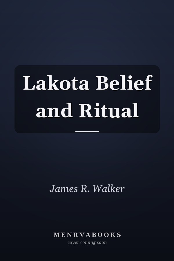 Lakota Belief and Ritual