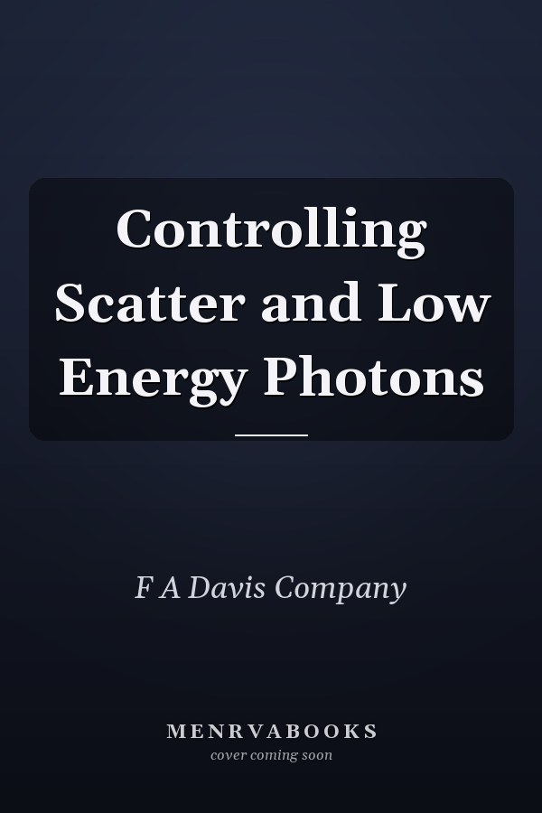 Controlling Scatter and Low Energy Photons