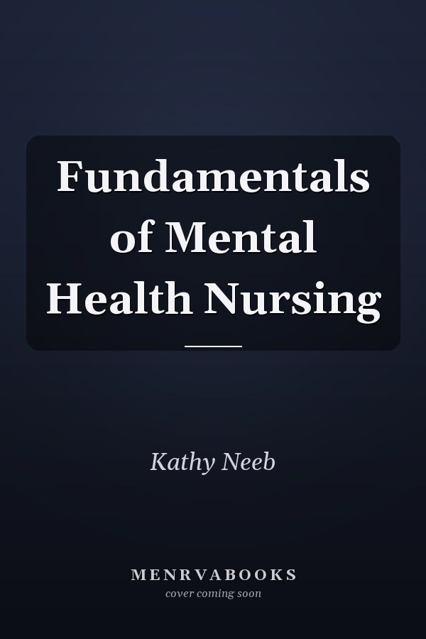 Fundamentals of Mental Health Nursing