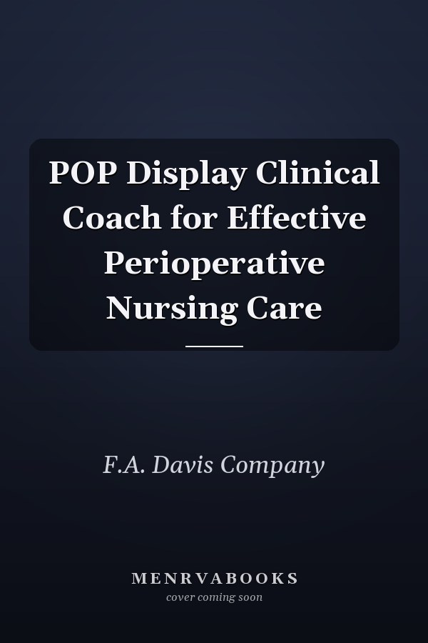 POP Display Clinical Coach for Effective Perioperative Nursing Care