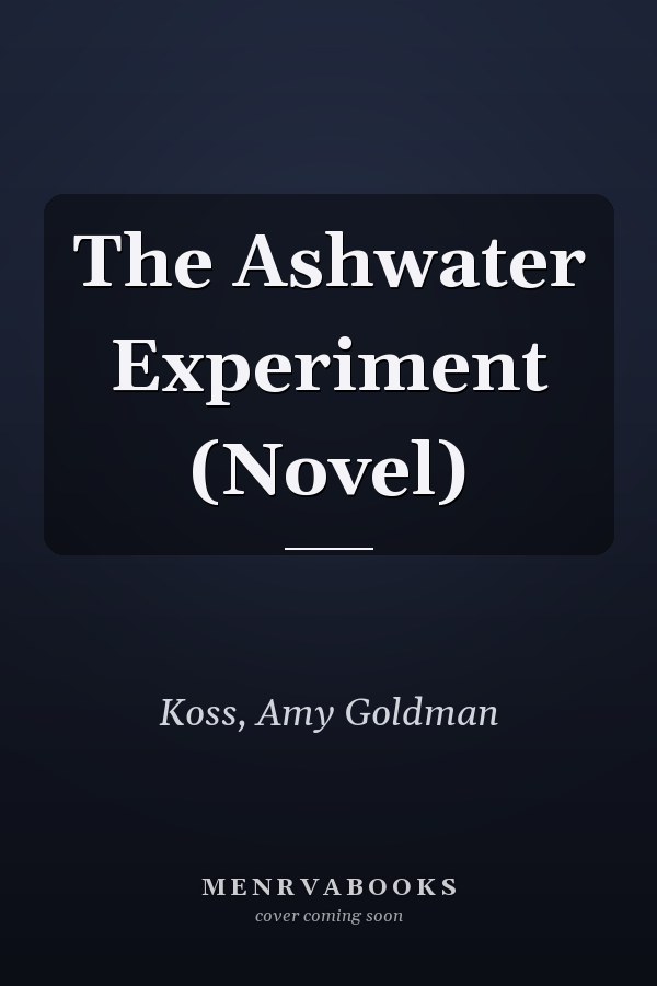 The Ashwater Experiment (Novel)