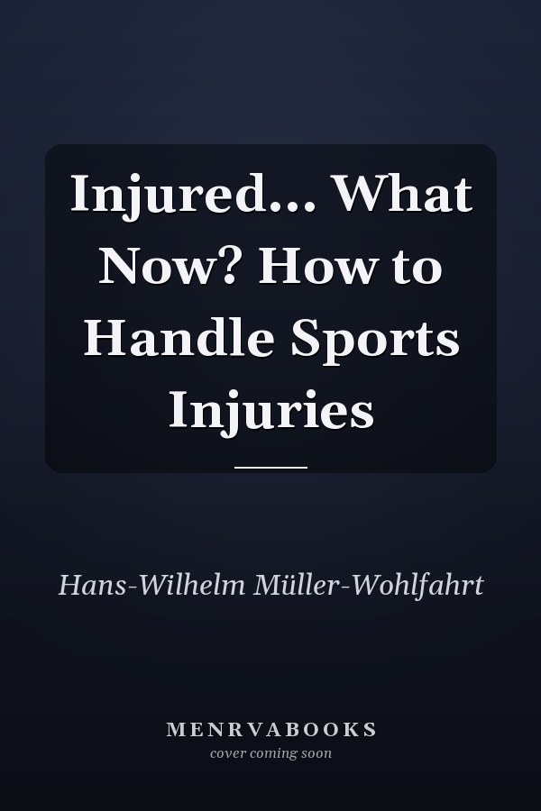 Injured... What Now? How to Handle Sports Injuries