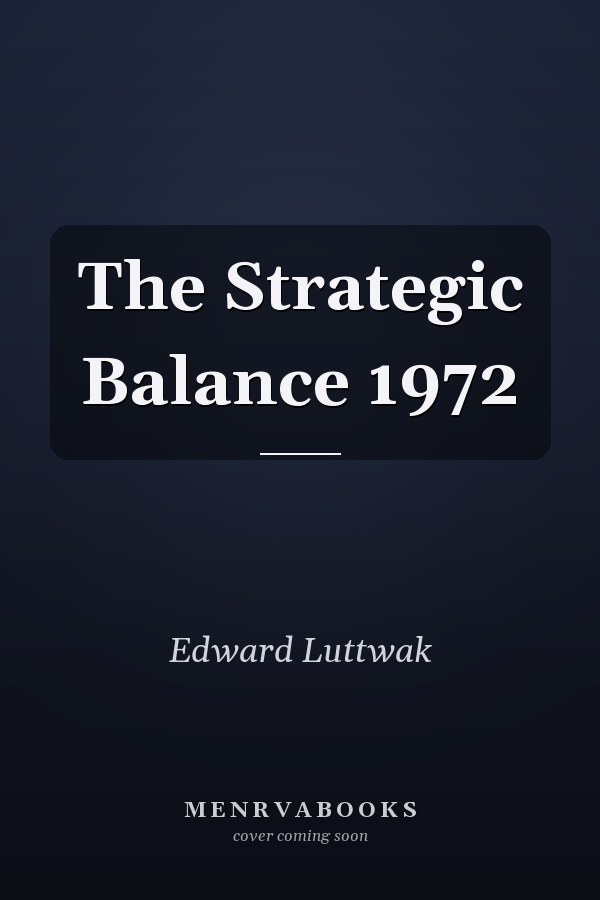 The Strategic Balance 1972