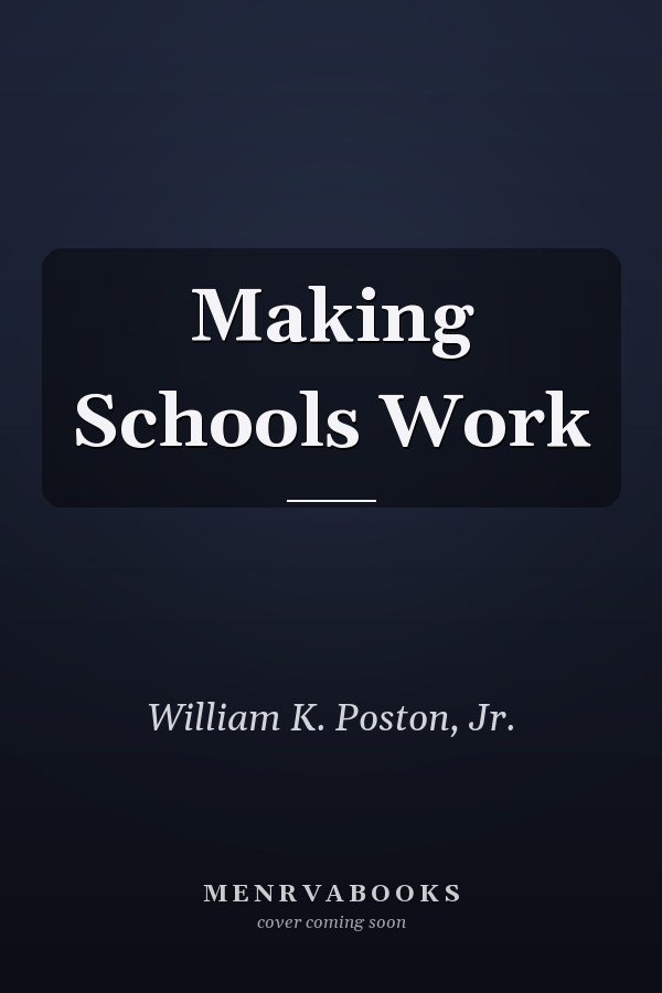 Making Schools Work