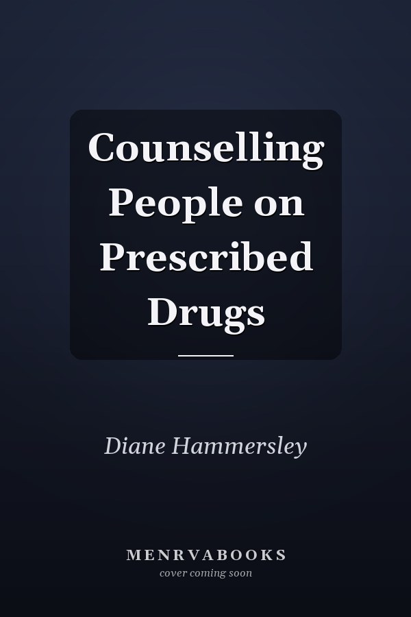 Counselling People on Prescribed Drugs