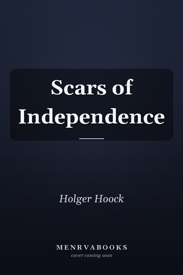Scars of Independence