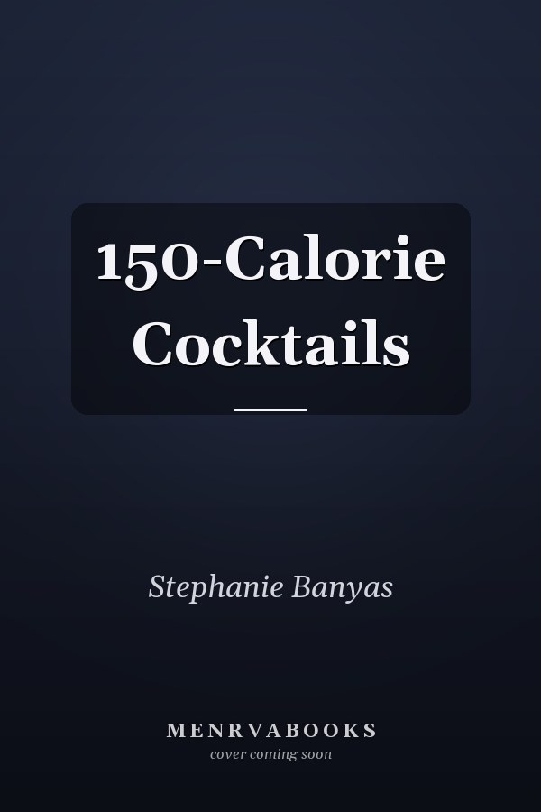 150-Calorie Cocktails