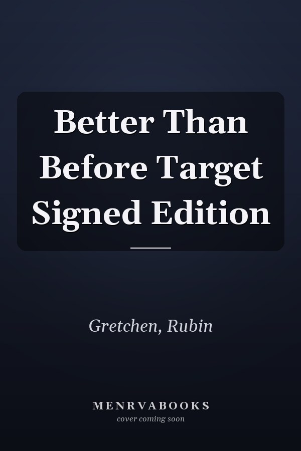 Better Than Before Target Signed Edition