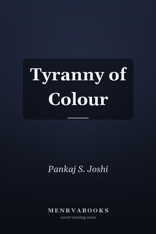 Tyranny of Colour