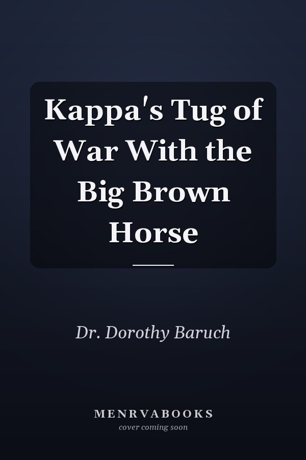 Kappa's Tug of War With the Big Brown Horse