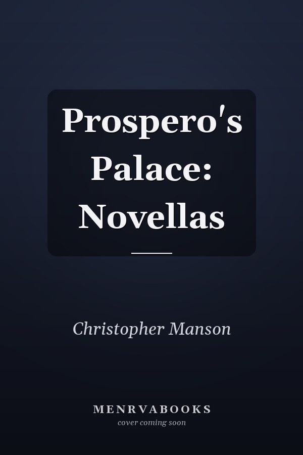Prospero's Palace: Novellas